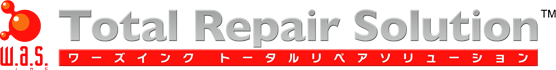 WAS, Inc. Total Repair Solution　ワーズインク　トータルリペアソリューション